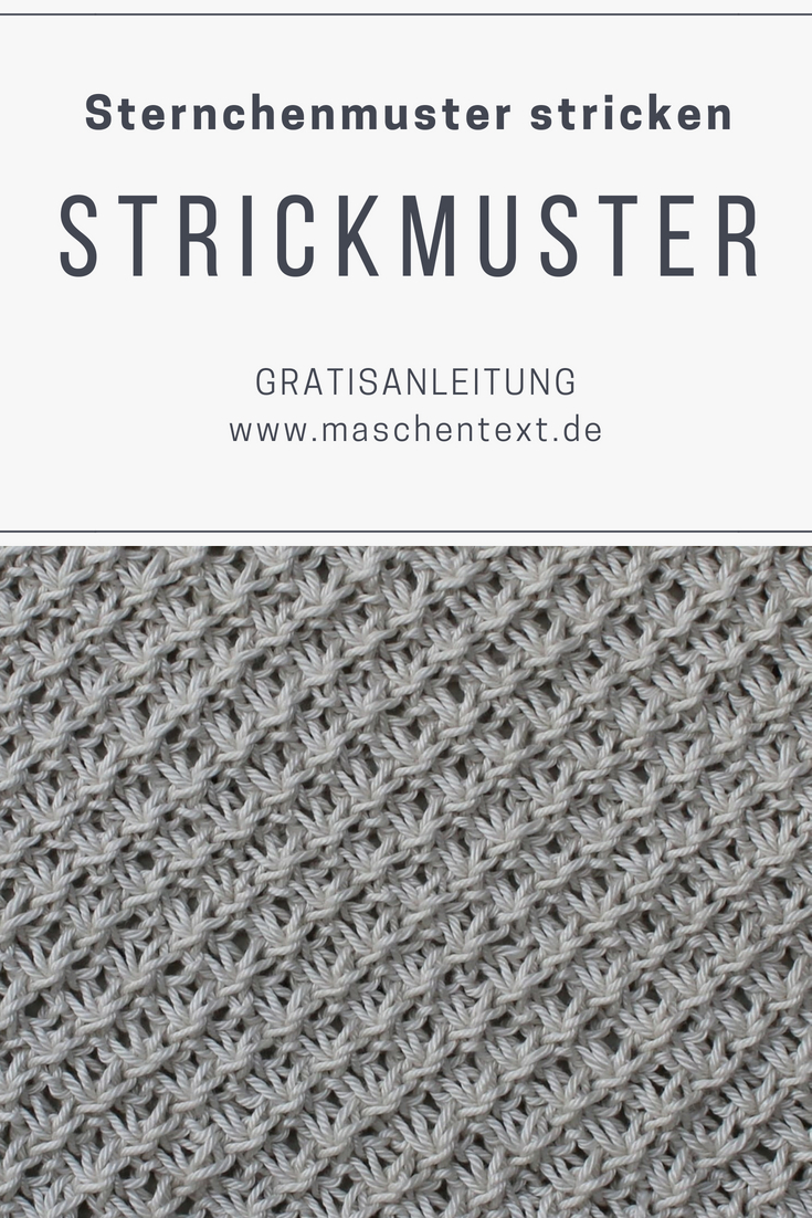 Strickanleitung Sternchenmuster Stricken Maschentext De