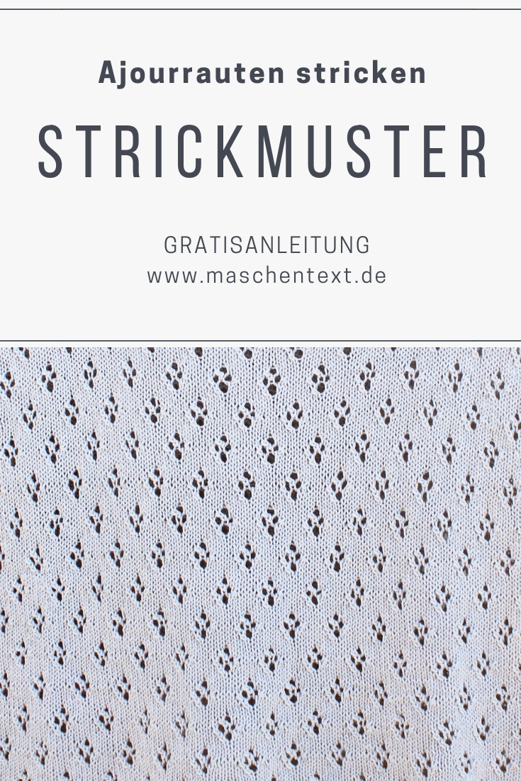 Strickanleitung Ajourrauten Stricken Maschentext De